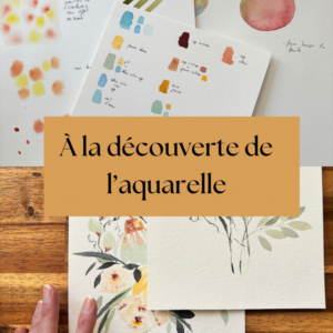 Stage "A la découverte de l'aquarelle" : 2 jours - 4 & 5 Juillet 2026