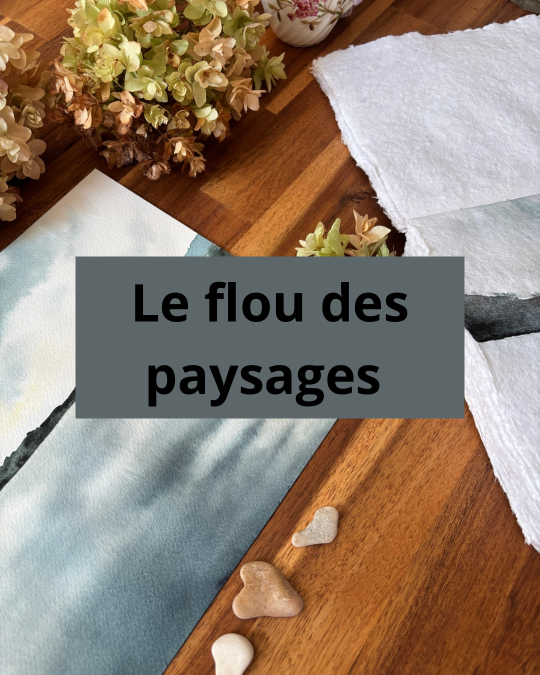 Atelier à l'Atria 14/10/2026 : Le flou des paysages