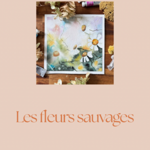 Atelier en ligne : Les fleurs sauvages